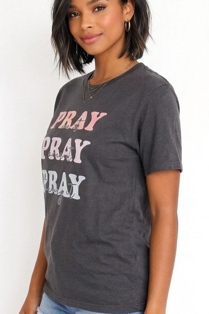 Pray On It, Over It, Through It | Comfort Colors® Graphic Tee